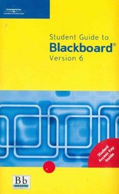 Student Guide to Blackboard Version 6 (Pin-Protected)
