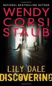 Lily Dale: Discovering