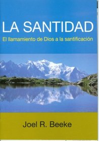 La Santidad (Spanish Edition)