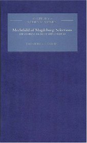 Mechthild of Magdeburg: Selections from 'The Flowing Light of the Godhead'  (Library of Medieval Women)