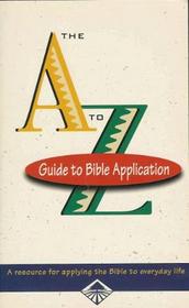 A-to-Z Guide to Bible Application