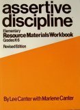 Assertive Discipline: Elementary Resource Materials Workbook Gades K-6