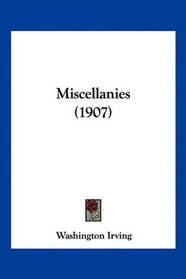 Miscellanies (1907)