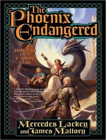 The Phoenix Endangered: Book Two of the Enduring Flame