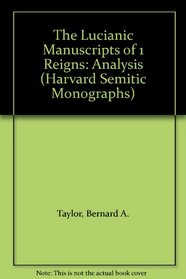 The Lucianic Manuscripts of 1 Reigns: Analysis (Harvard Semitic Monographs)