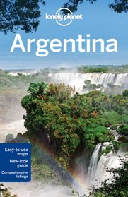 Lonely Planet Argentina (Travel Guide)