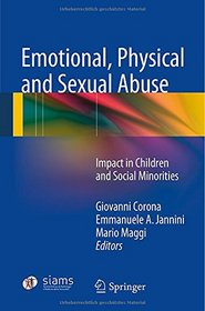 Emotional, Physical and Sexual Abuse: Impact in Children and Social Minorities