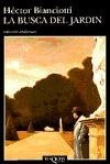 La Busca Del Jardin (andanzas) (Coleccion Andanzas) (Spanish Edition)
