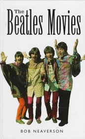 The Beatles Movies (Rethinking British Cinema)