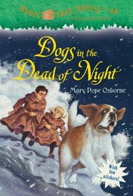 Dogs in the Dead of Night (Magic Tree House, Bk 46)