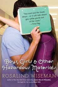 Boys, Girls and Other Hazardous Materials