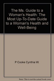 The Ms. Guide to a Woman's Health