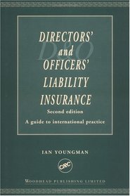 Directors' and Officers' Liability Insurance: A Guide to International Practice, Second Edition