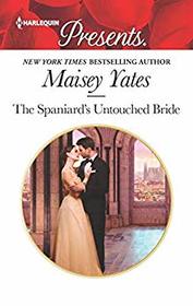 The Spaniard's Untouched Bride (Brides of Innocence, Bk 1) (Harlequin Presents, No 3684)