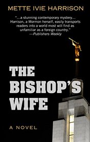 The Bishops Wife (Thorndike Press Large Print Reviewers' Choice)