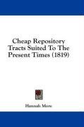 Cheap Repository Tracts Suited To The Present Times (1819)