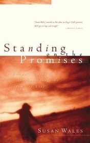 Standing on the Promises: Finding God's Peace in the Hurts of Life