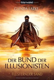 Der Bund Der Illusionisten - Flusternder Sand (German Edition)