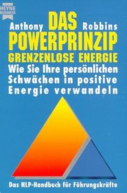 Das Powerprinzip. Grenzenlose Energie.