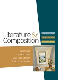 Literature and Composition: Reading - Writing - Thinking