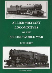 Allied Military Locomotives of the Second World War