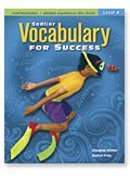Vocabulary for Success, LEVEL A, Grade 6- Student Edition