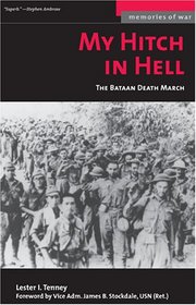 My Hitch in Hell: The Bataan Death March (Memories of War)