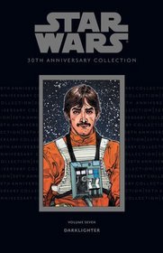 Star Wars 30th Anniversary Collection, Volume 7: Darklighter