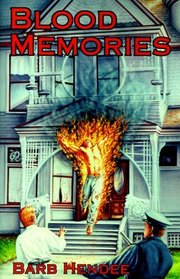Blood Memories (Vampire Memories, Bk 1)