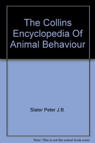 Encyclopaedia of Animal Behaviour (Animal Encyclopaedia)