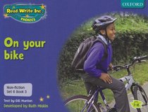 Read Write Inc. Phonics: Non-fiction Set 6 (blue): be Safe on Your Bike - Book 3