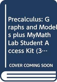 Precalculus: Graph & Model& Mymathlb Stud Pk