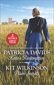 Katie's Redemption / Plain Secrets (Brides of Amish Country, Bk 1)