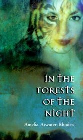 In the Forests of the Night (Den of Shadows, Bk 1)