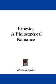 Ernesto: A Philosophical Romance