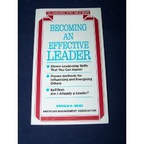 Becoming an Effective Leader (The Successful Office Skills)