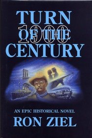 Turn of the century 1900: An epic historical novel