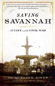 Saving Savannah: The City and the Civil War (Vintage Civil War Library)