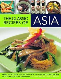 Fresh Tastes of Asia: Tempting flavours from the far east