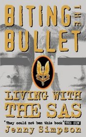 Biting the Bullet: Living With the Sas