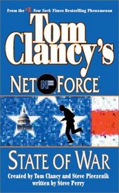State of War (Tom Clancy's Net Force, No. 7)