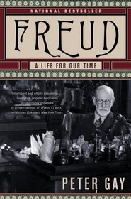 Freud: A Life for Our Time