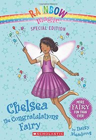 Rainbow Magic Special Edition: Chelsea the Congratulations Fairy