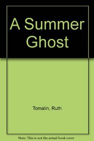 A Summer Ghost