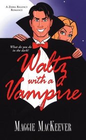 Waltz with a Vampire (Zebra Regency Romance)