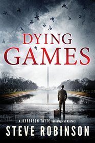 Dying Games (Jefferson Tayte, Bk 6)