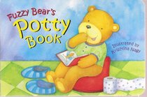 Fuzzy Bear's Potty Book