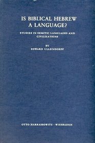 Is Biblical Hebrew a language?: Studies in Semitic languages and civilizations
