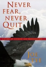 Never Fear, Never Quit