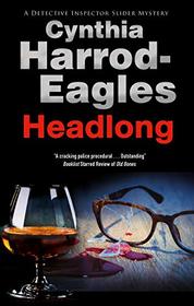Headlong (A Bill Slider Mystery)